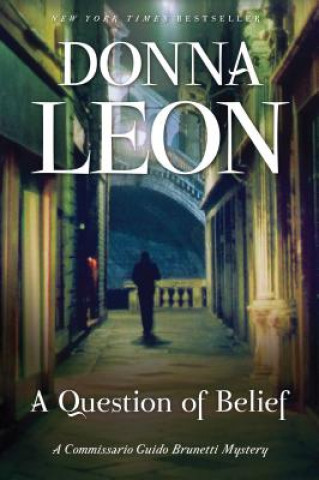 Könyv A Question of Belief: A Commissario Guido Brunetti Mystery Donna Leon