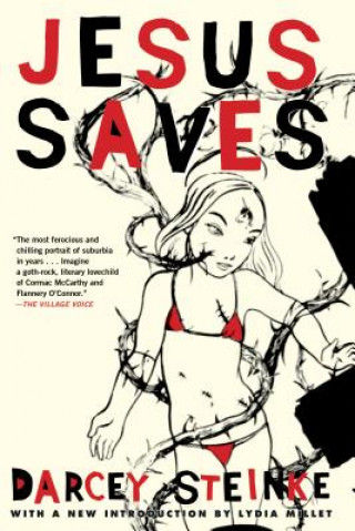 Книга Jesus Saves Darcey Steinke