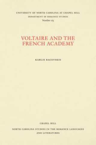 Książka Voltaire and the French Academy Karlis Racevskis