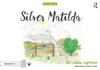 Книга Silver Matilda Louise Lightfoot