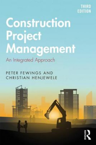 Книга Construction Project Management Fewings