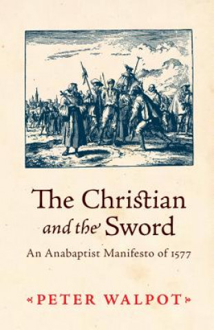 Knjiga Christian and the Sword Peter Walpot