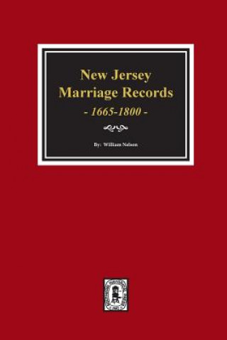 Kniha New Jersey Marriage Records, 1665-1800. William Nelson