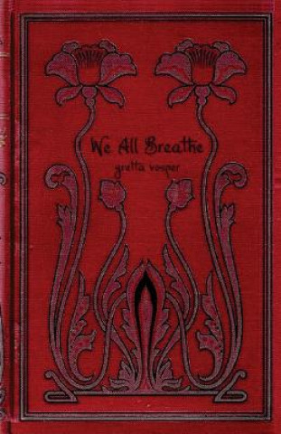 Book We All Breathe Gretta Vosper