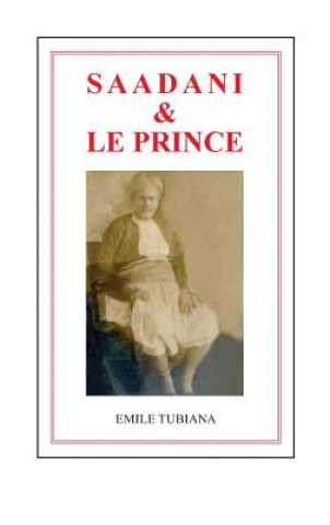 Kniha Saadani & le prince EMILE TUBIANA