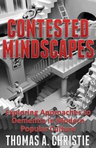 Kniha Contested Mindscapes Thomas A. Christie