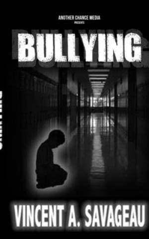 Book Bullying Vincent a Savageau