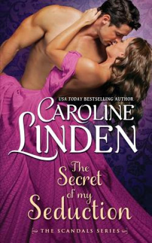 Carte Secret of My Seduction CAROLINE LINDEN