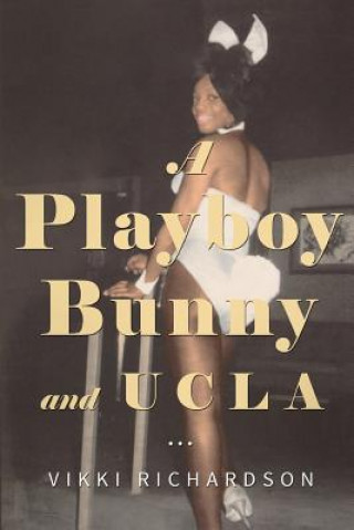 Könyv A Playboy Bunny and UCLA Vikki Richardson