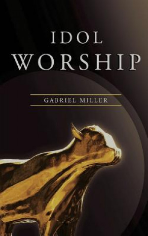 Carte Idol Worship Gabriel Miller