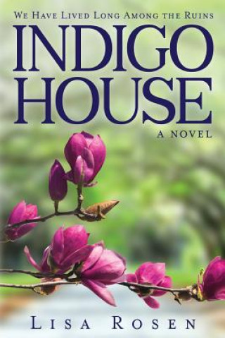 Knjiga Indigo House LISA CAMERON ROSEN