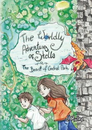 Kniha Worldly Adventures of Stella J. MULLER