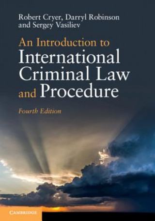 Kniha Introduction to International Criminal Law and Procedure Robert (University of Birmingham) Cryer