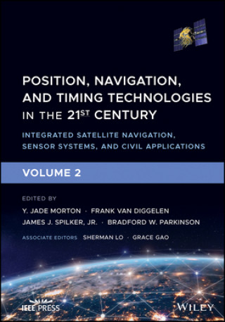 Libro Position, Navigation, and Timing Technologies in the 21st Century -Integrated Satellite Navigation, Sensor Systems, and Civil Applications Volume 2 Morton