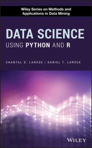 Книга Data Science Using Python and R Chantal D. Larose