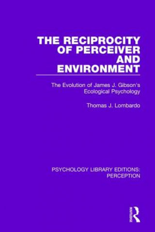 Kniha Reciprocity of Perceiver and Environment Thomas J. Lombardo