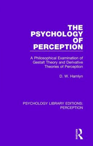 Könyv Psychology of Perception D. W. Hamlyn
