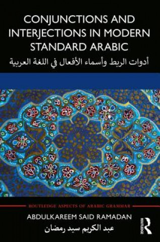Carte Conjunctions and Interjections in Modern Standard Arabic Abdulkareem Said Ramadan