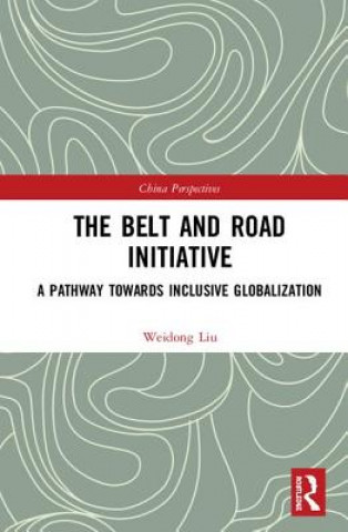 Knjiga Belt and Road Initiative Liu Weidong