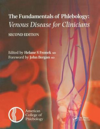 Książka Fundamentals of Phlebology: Venous Disease for Clinicians Helane S. Fronek