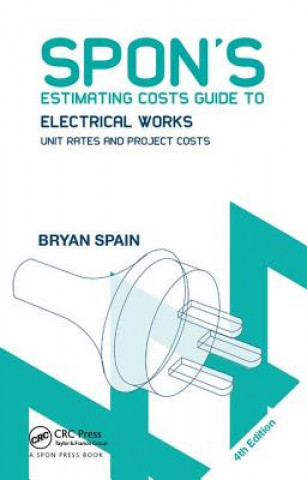 Livre Spon's Estimating Costs Guide to Electrical Works Bryan Spain