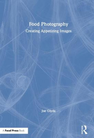 Könyv Food Photography Joe Glyda