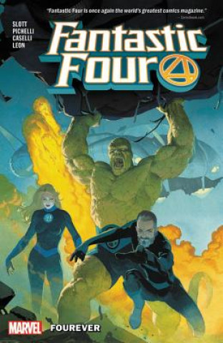 Kniha Fantastic Four By Dan Slott Vol. 1: Fourever Dan Slott