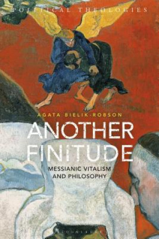 Buch Another Finitude Agata Bielik-Robson