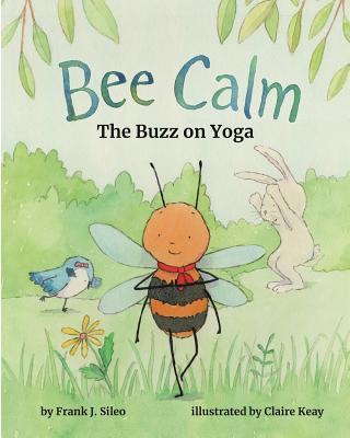 Libro Bee Calm Frank J. Sileo