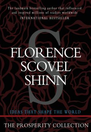 Könyv Florence Scovel Shinn: The Prosperity Collection Florence Scovel Shinn