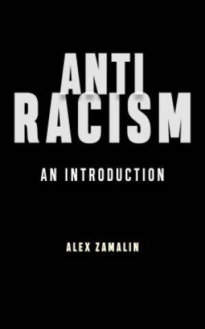 Kniha Antiracism Alex Zamalin