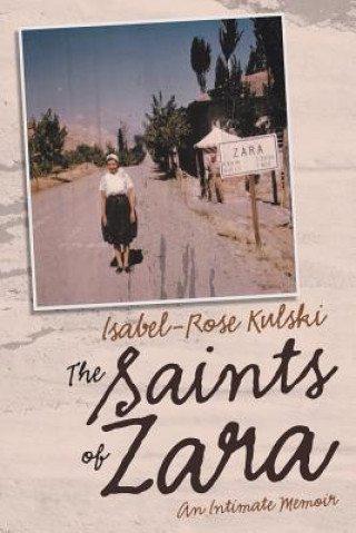 Книга Saints of Zara ISABEL-ROSE KULSKI