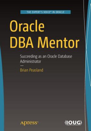 Kniha Oracle DBA Mentor Brian Peasland