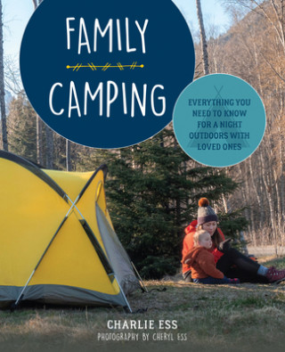 Kniha Family Camping Cheryl Ess