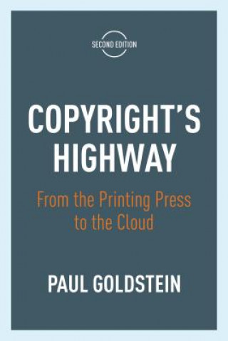 Kniha Copyright's Highway Paul Goldstein