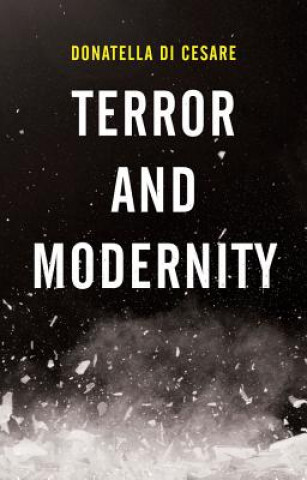 Libro Terror and Modernity Donatella Di Cesare