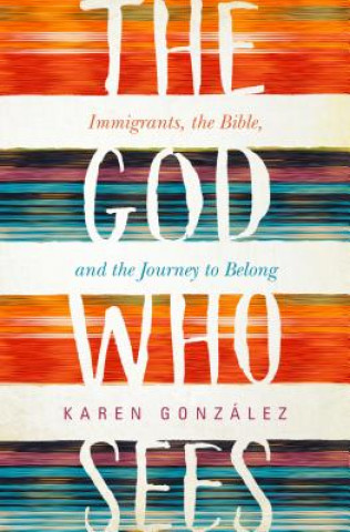 Carte God Who Sees Karen Gonzalez