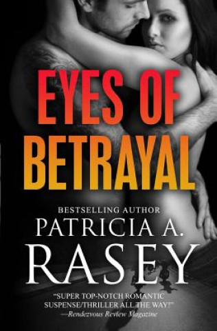 Knjiga Eyes of Betrayal Patricia A Rasey