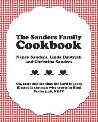 Kniha The Sanders Family Cookbook Linda Dautrich