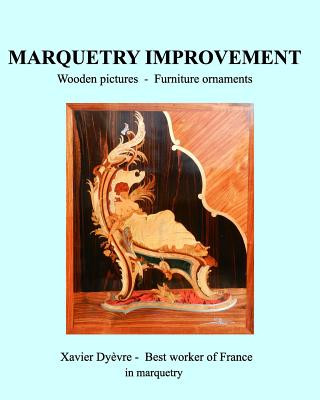 Buch Marquetry Improvement XAVIER DY VRE