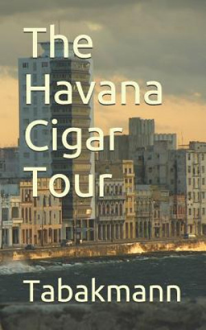 Kniha Havana Cigar Tour Tabakmann