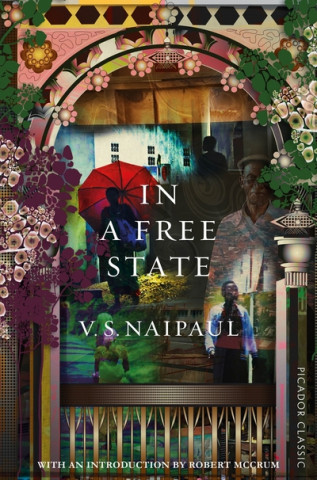Kniha In a Free State V. S. Naipaul