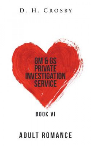 Книга Gm & Gs Private Investigation Service D. H. CROSBY