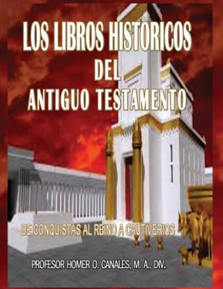 Kniha Libros Historicos Del Antiguo Testamento Homer O Canales M DIV