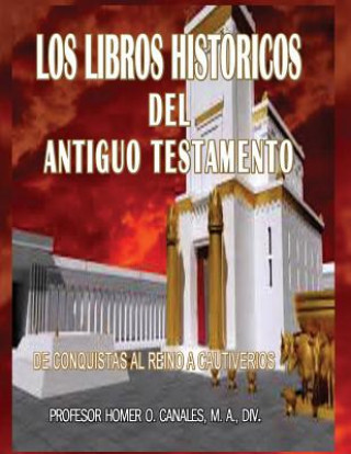 Carte Libros Historicos Del Antiguo Testamento Homer O Canales M DIV