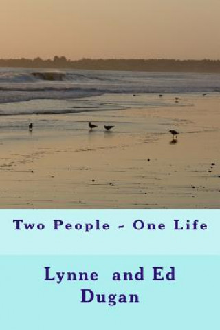 Buch Two People - One Life Lynne K Dugan