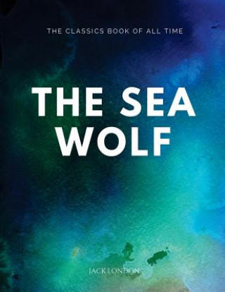 Knjiga The Sea Wolf Jack London
