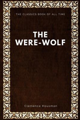 Carte The Were-Wolf Clemence Housman