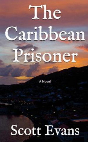 Buch The Caribbean Prisoner Scott Evans