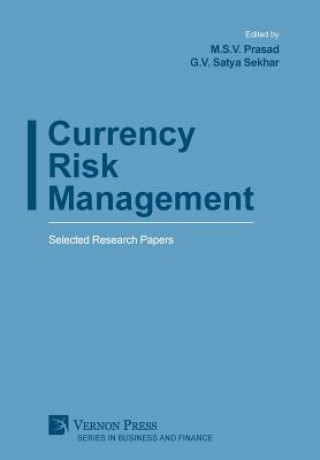 Carte Currency Risk Management M. S. V. PRASAD